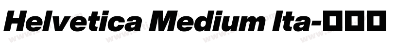 Helvetica Medium Ita字体转换